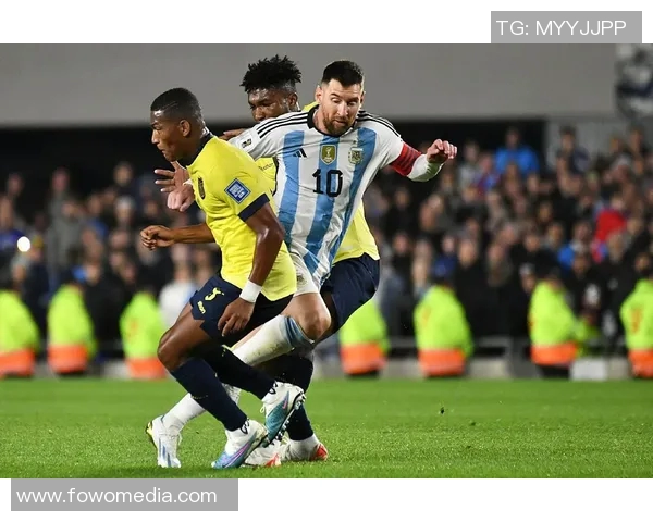 阿根廷对厄瓜多尔精彩直播全程回顾与赛后分析